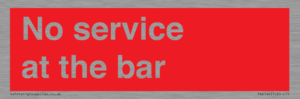 No service at the bar
